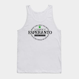 Fluent in Esperanto.  Paroli kun me (talk with me). Tank Top